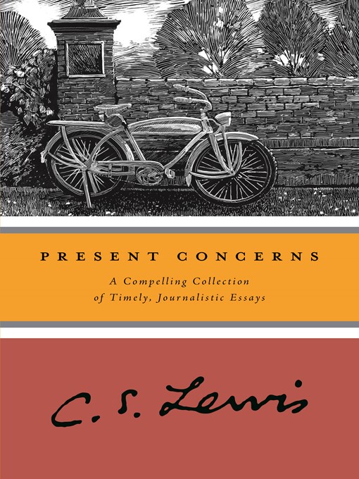 Title details for Present Concerns by C. S. Lewis - Wait list